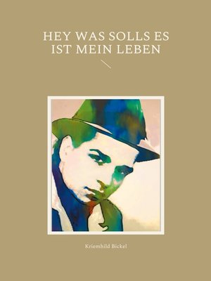 cover image of Hey was solls es ist mein Leben